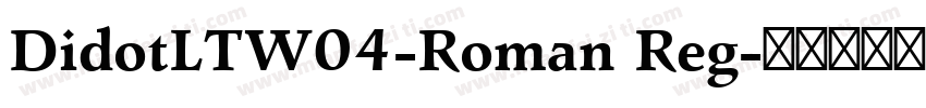 DidotLTW04-Roman Reg字体转换